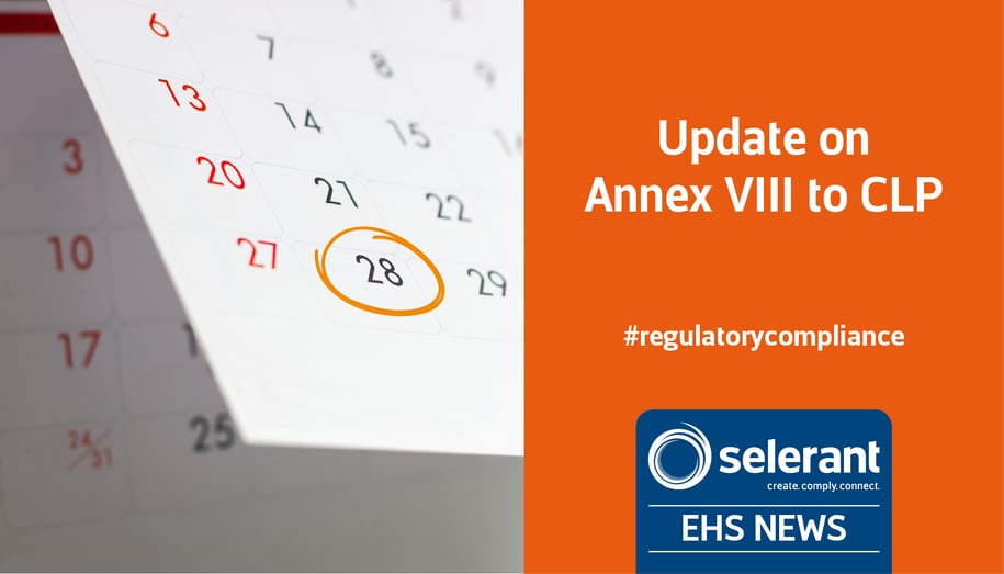 Update on Annex VIII to CLP
