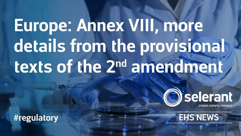 Europe: Annex VIII, more details from the provisional texts of the 2nd amendment