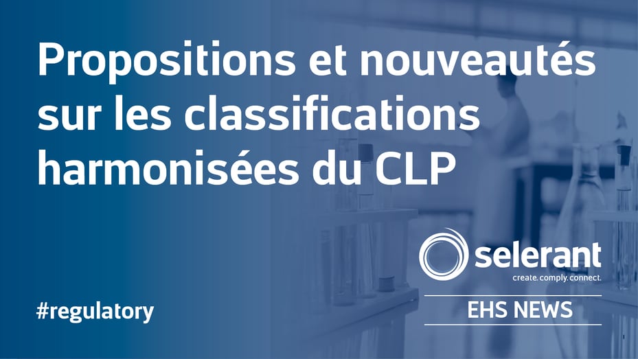 Propositions et nouveautés sur les classifications harmonisées du CLP