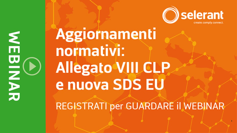 Webinar Replay: Aggiornamenti normativi: Allegato VIII CLP e nuova SDS EU